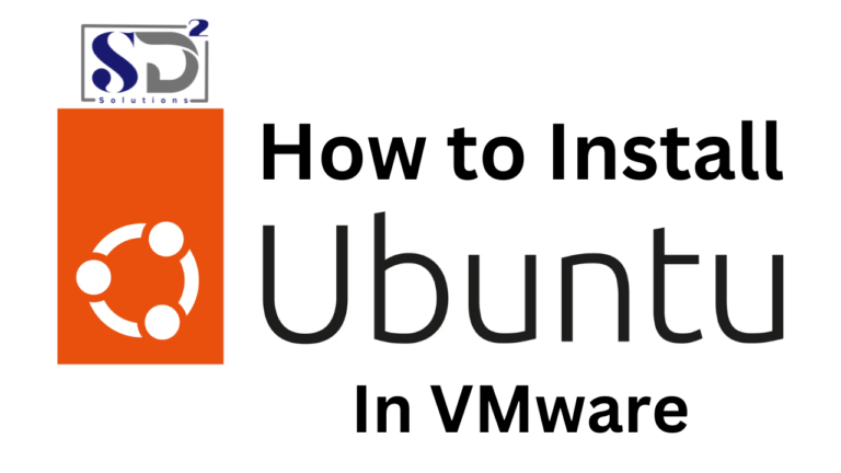 How to Install Ubuntu Linux in VMware Step-by-Step