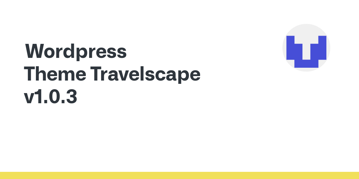 Protect Your WordPress Site: Risks of  Theme Travelscape v1.0.3 Arbitrary File Upload