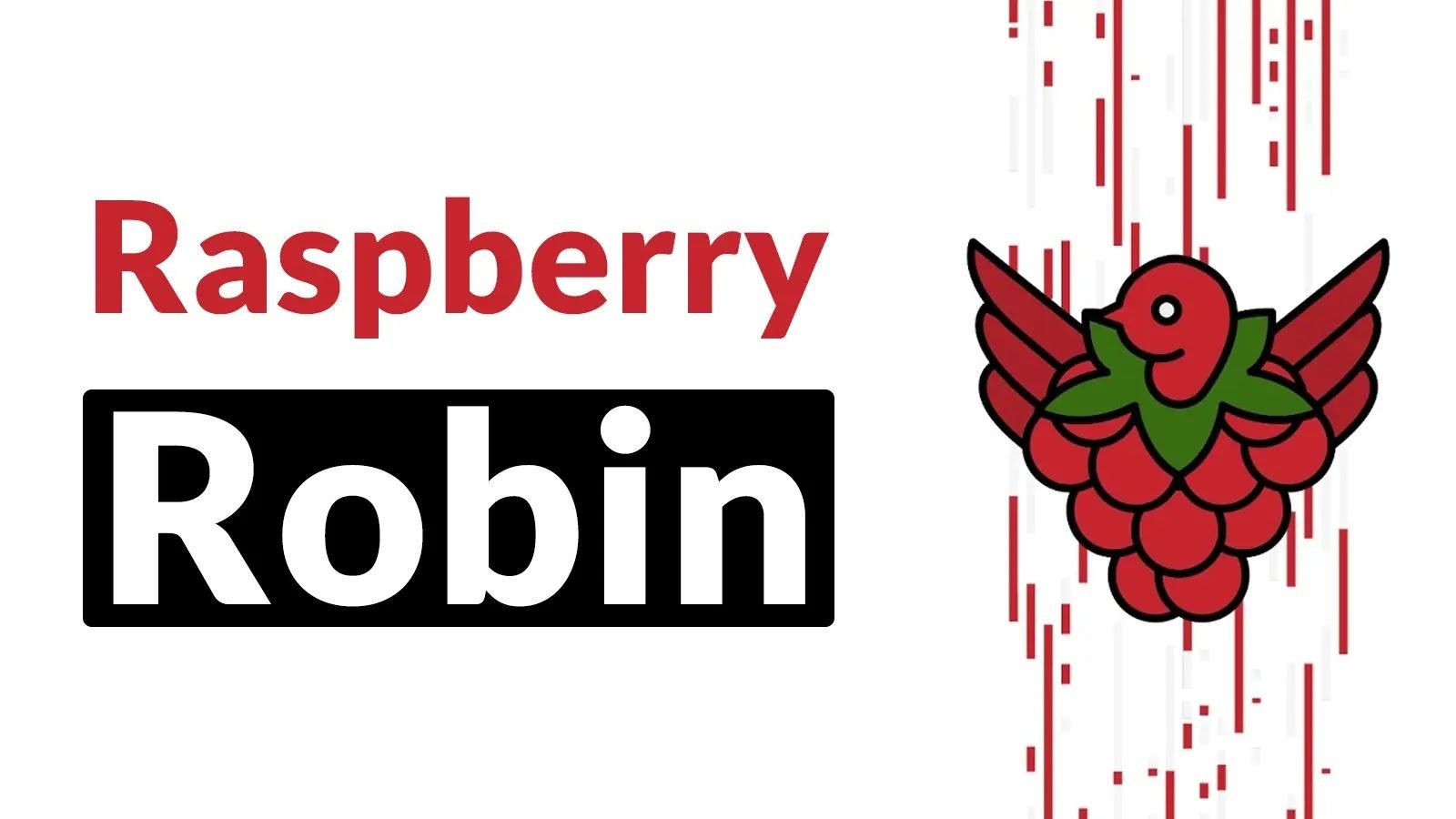 Watch Out! Raspberry Robin Returns with a New Trick