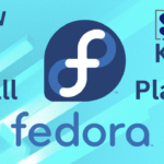 Step-by-step tutorial on how to install Fedora Linux with the KDE Plasma desktop environment in VMware: