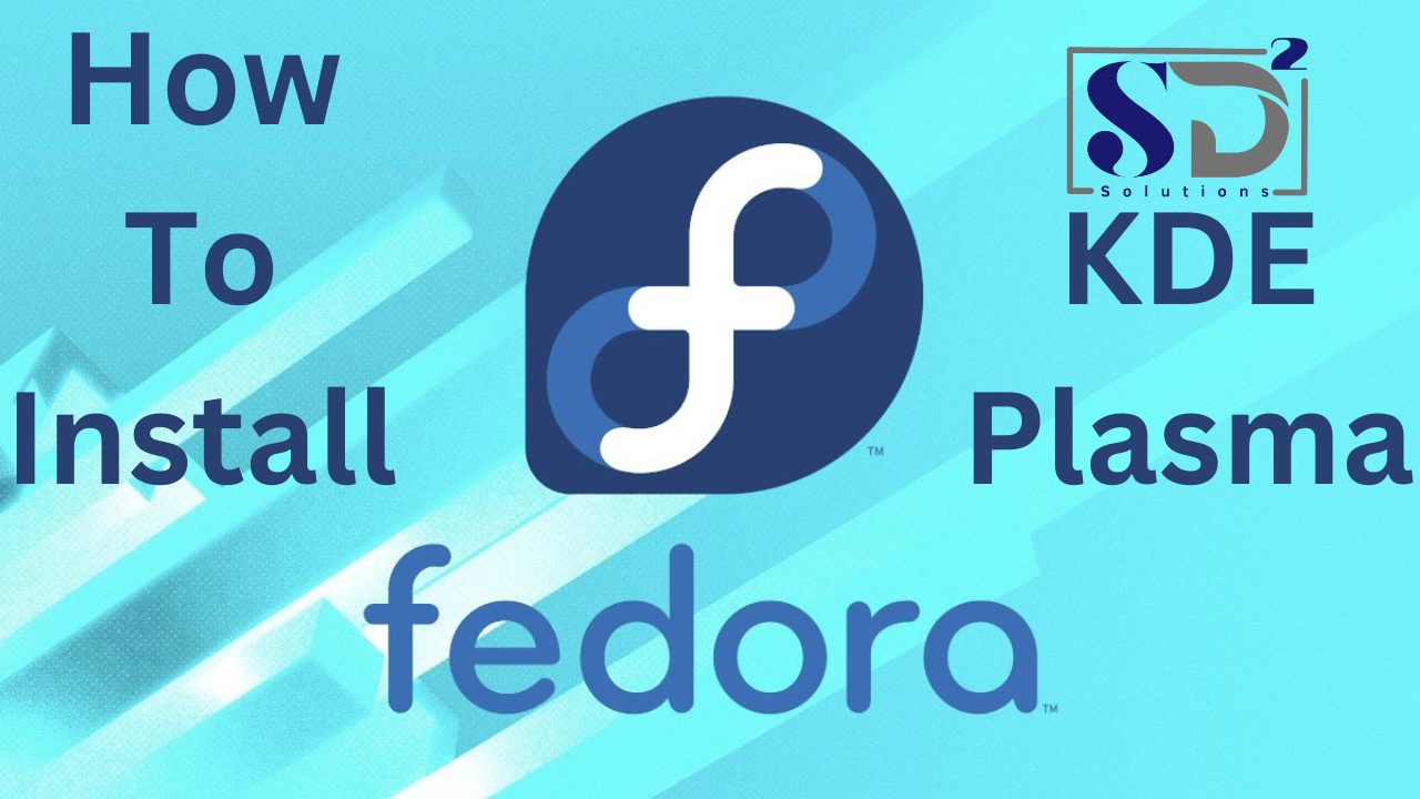 Step-by-step tutorial on how to install Fedora Linux with the KDE Plasma desktop environment in VMware: