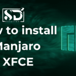 Comprehensive Guide: How to Install Manjaro Linux XFCE in VMware